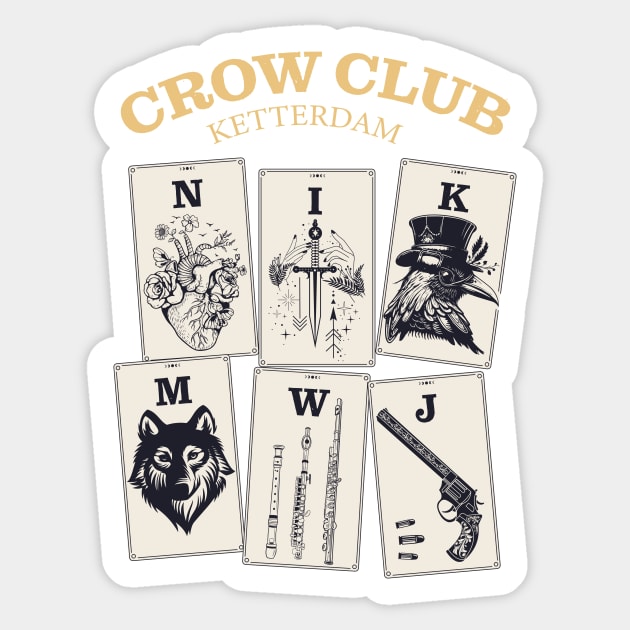 Six of Crows - Ketterdam Crow Club Sticker by OutfittersAve